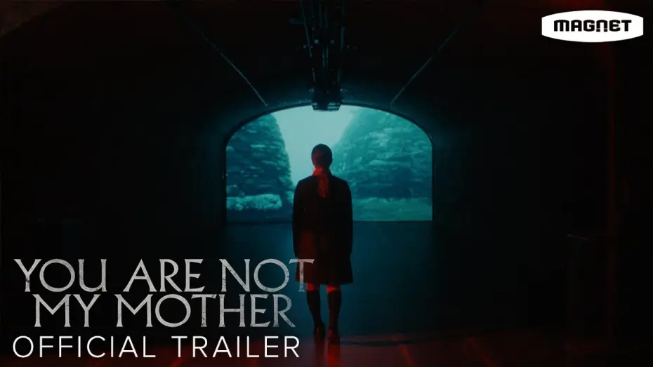 Watch film You Are Not My Mother | Official Trailer