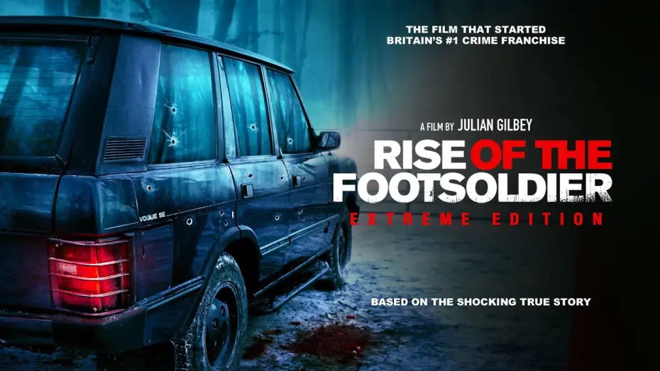 Watch film Rise of the Footsoldier | Extreme Edition Trailer