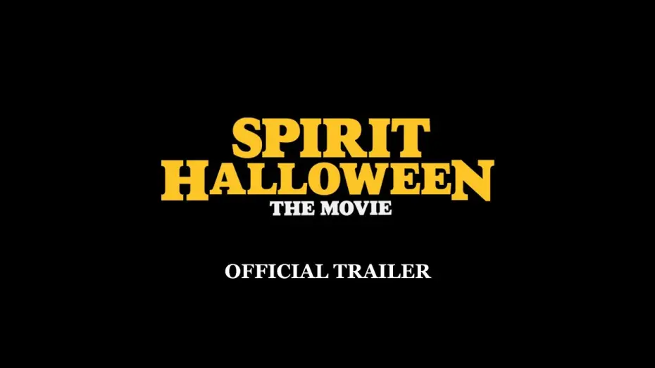 Watch film Spirit Halloween: The Movie | Official Trailer