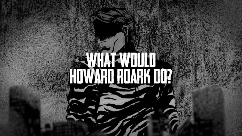 Watch film The Fountainhead | What Would Howard Roark Do?