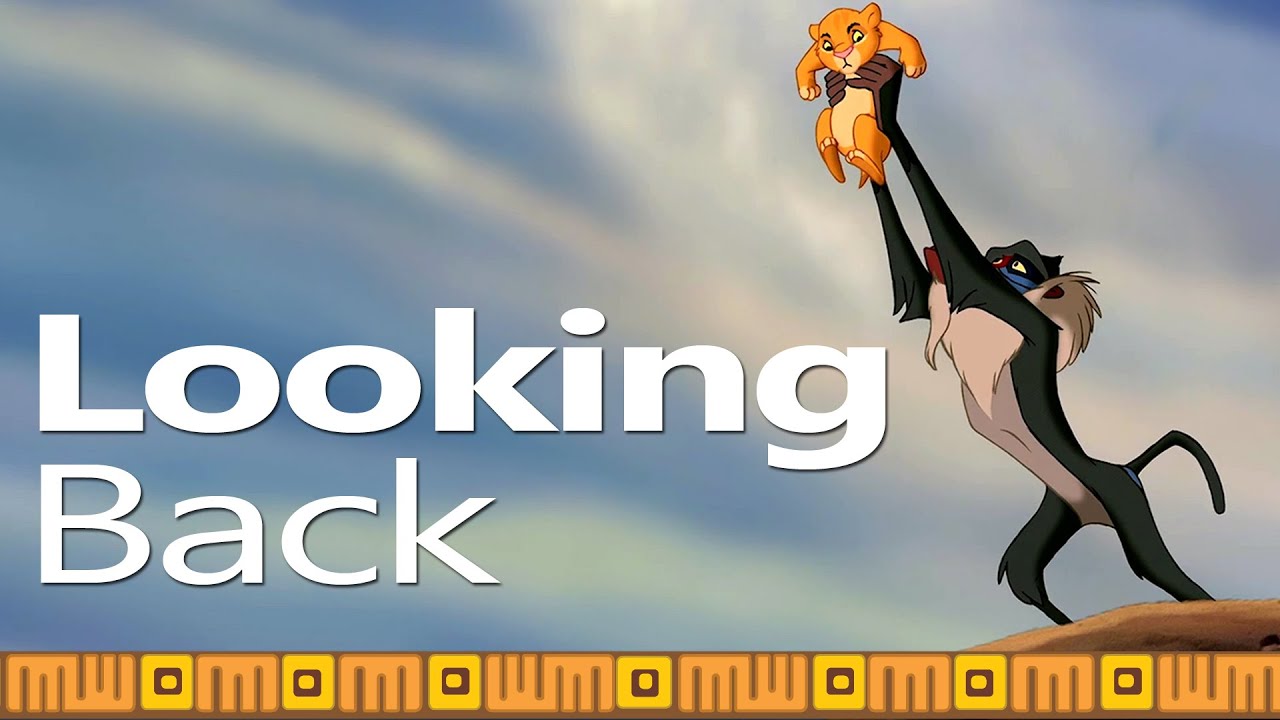 Watch film The Lion King | The Lion King Legacy Collection | Looking Back