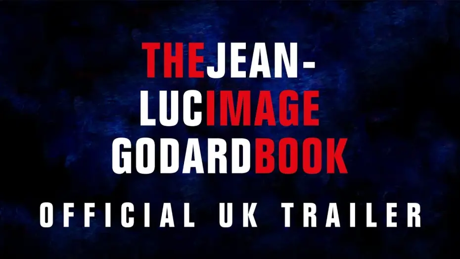 Watch film The Image Book | THE IMAGE BOOK | Official UK Trailer | MUBI