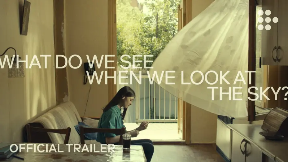 Watch film What Do We See When We Look at the Sky? | Official Trailer