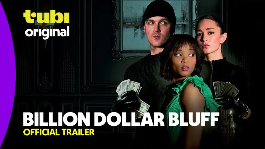 Watch film Billion Dollar Bluff | Official Trailer