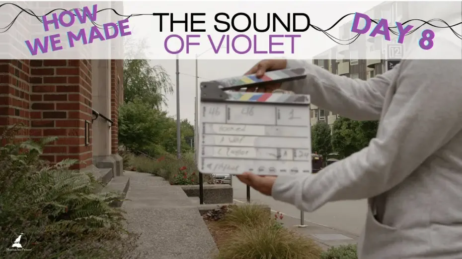 Watch film The Sound of Violet | Day 8: How We Made The Sound of Violet