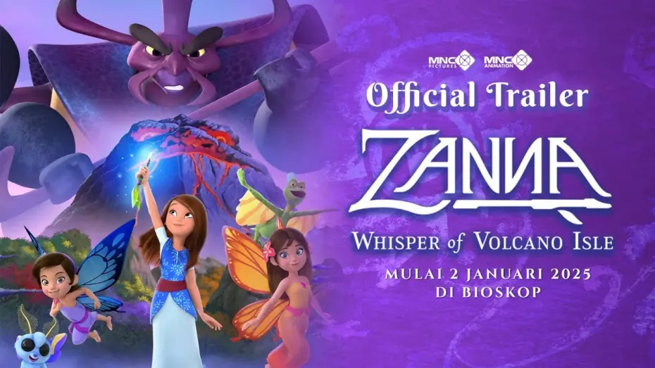 Watch film Zanna: Whisper of Volcano Isle | OFFICIAL TRAILER ZANNA WHISPER OF VOLCANO ISLE MULAI 2 JANUARI 2025 DI BIOSKOP