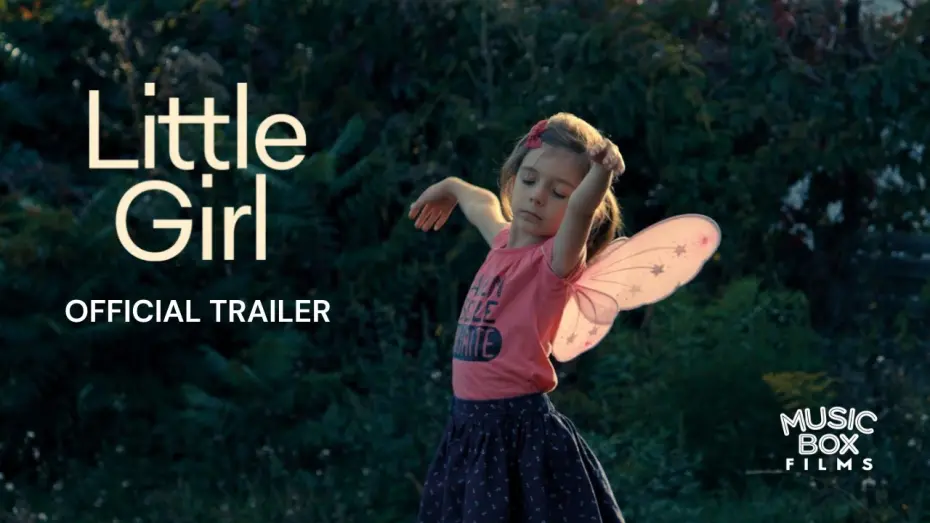 Watch film Little Girl | LITTLE GIRL | Official U.S. Trailer | A documentary by Sébastien Lifshitz