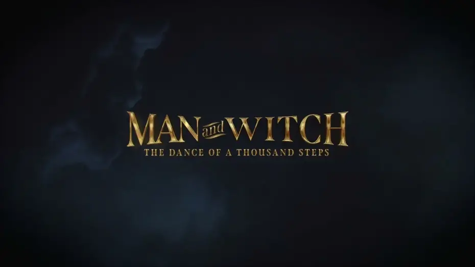 Watch film Man and Witch: The Dance of a Thousand Steps | Official Teaser