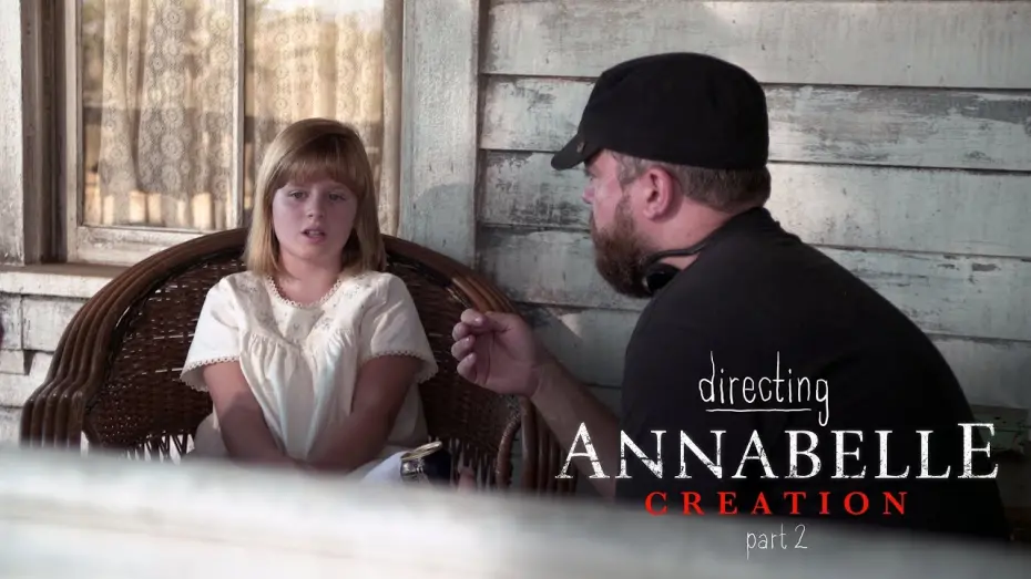 Watch film Directing Annabelle: Creation | Directing Annabelle Creation - Part 2