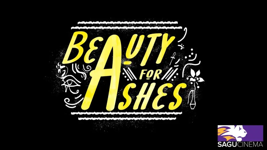 Watch film Beauty for Ashes | Beauty for Ashes Trailer (SAGU Cinema 2024 Film)