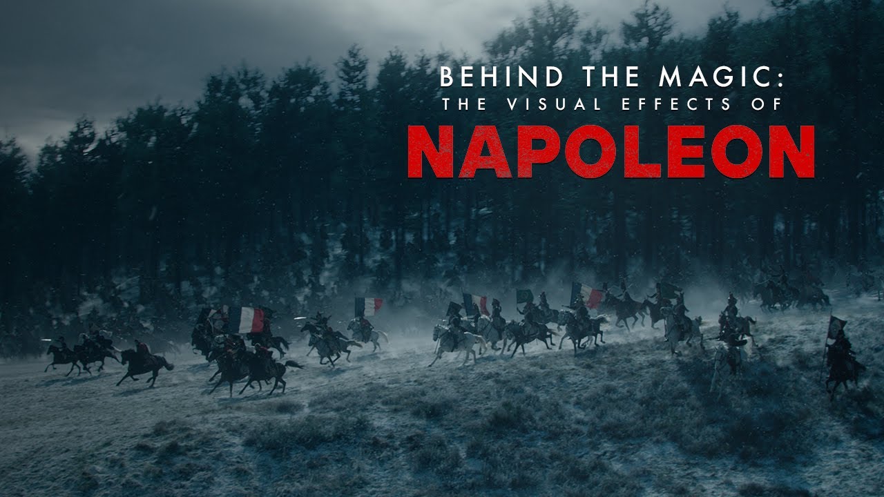 Watch film Napoleon | Behind the Magic | The Visual Effects of Napoleon