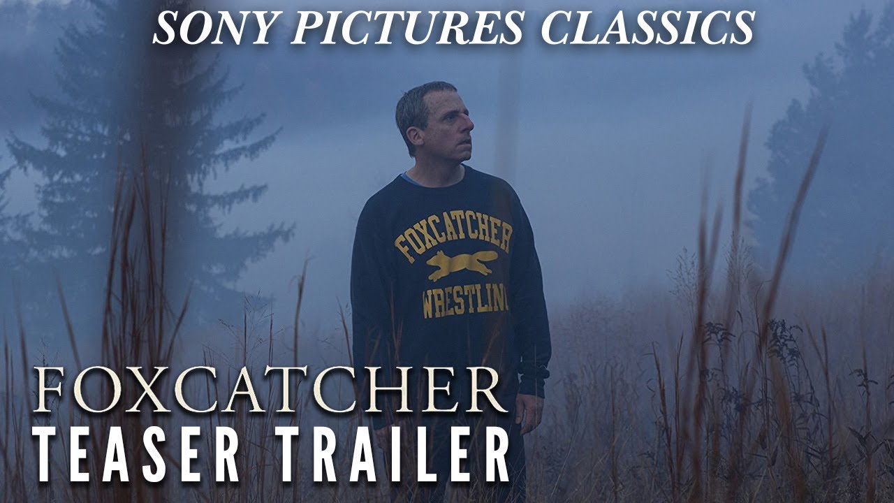 Watch film Foxcatcher | Teaser Trailer