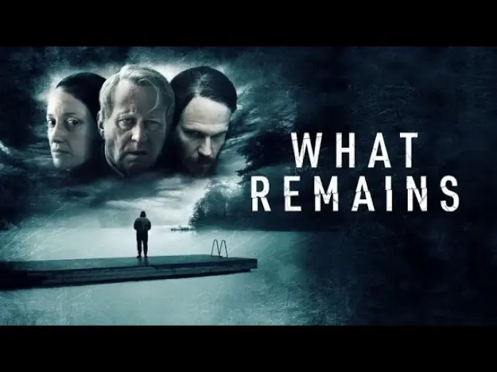 Watch film What Remains | What Remains | US Official Trailer