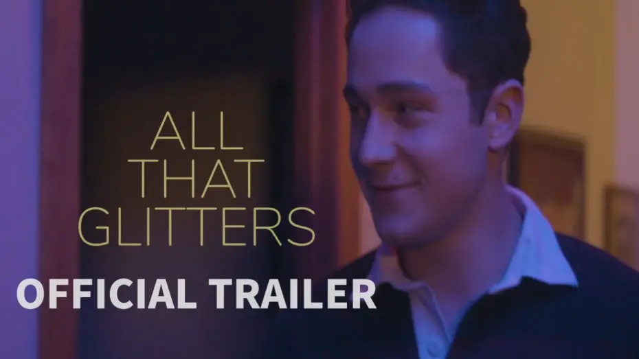 Watch film All That Glitters | ALL THAT GLITTERS | Official Trailer HD