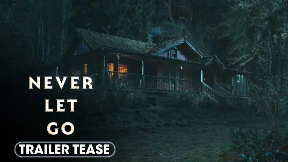 Watch film Never Let Go | Trailer Tease