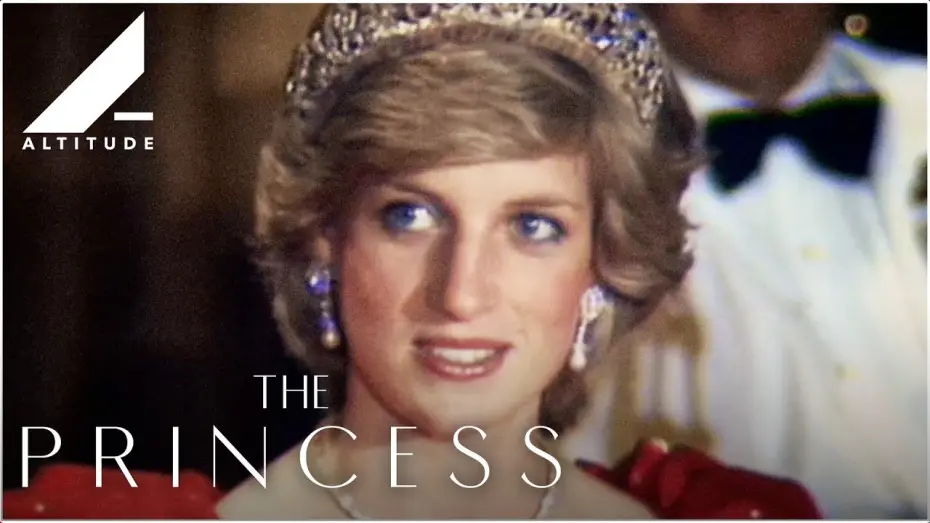 Watch film The Princess | Prince Charles Was Always Second Place To Lady Diana | THE PRINCESS | Altitude Films