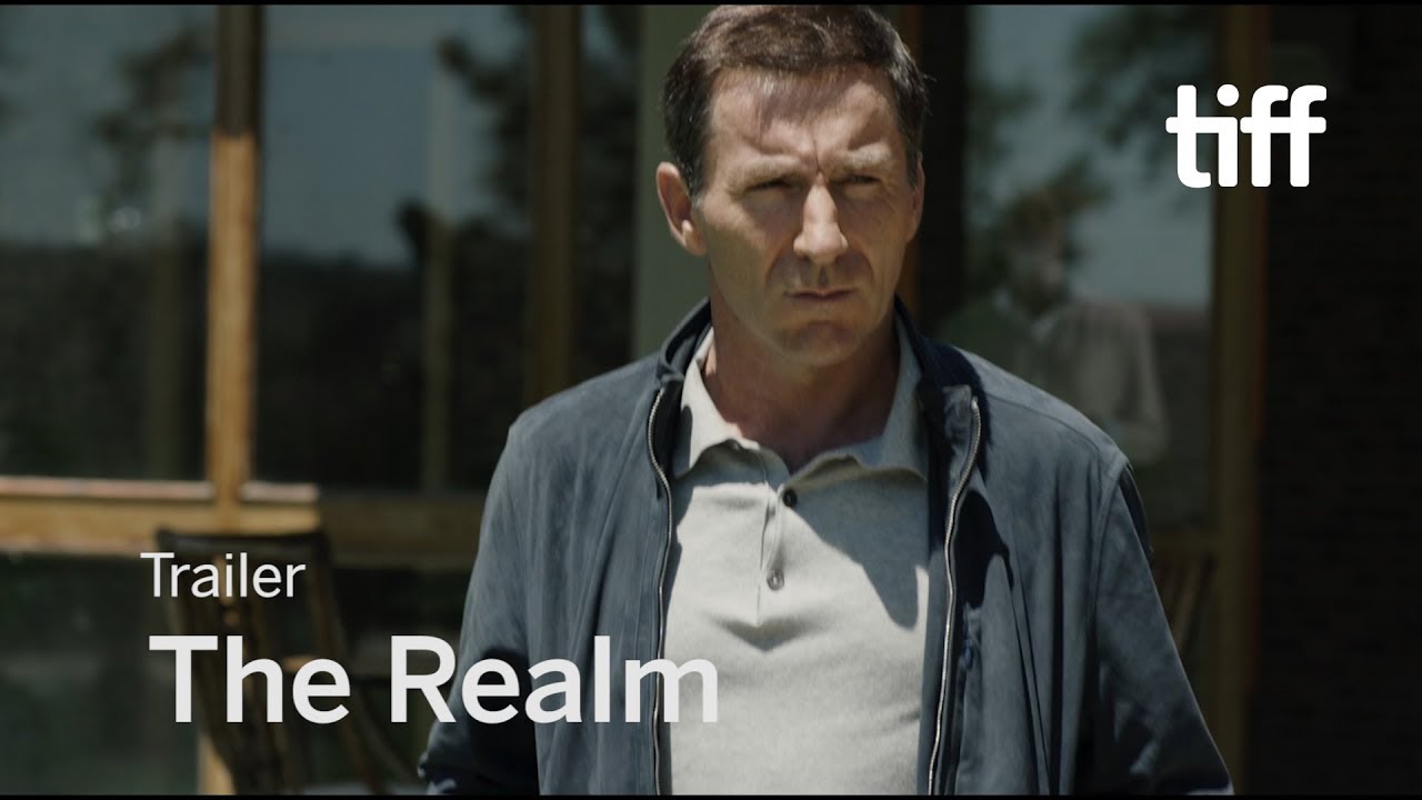 Watch film The Realm | THE REALM Trailer | TIFF 2018