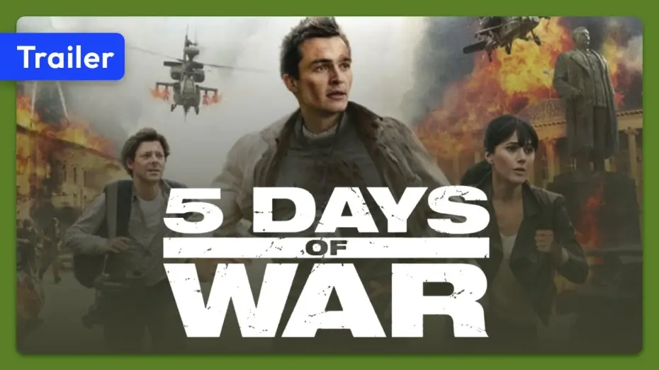 Watch film 5 Days of War | 5 Days of War (2011) Trailer