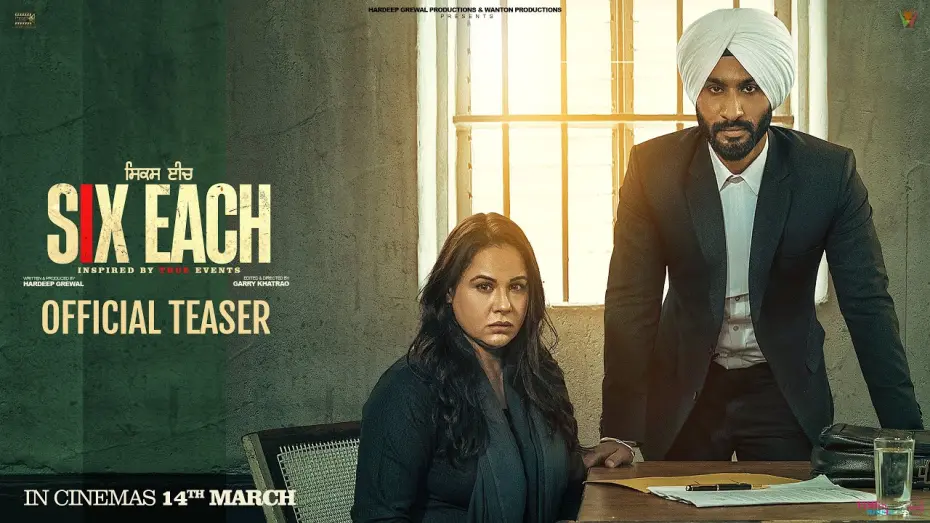 Watch film Six Each | Official Teaser - Six Each | Hardeep Grewal | Mandy Takhar | In Cinemas 14th March