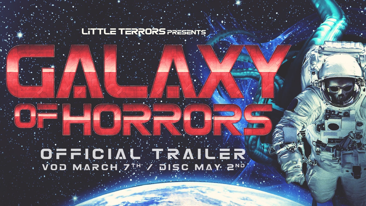 Watch film Galaxy of Horrors | Galaxy of Horrors (Official Trailer)