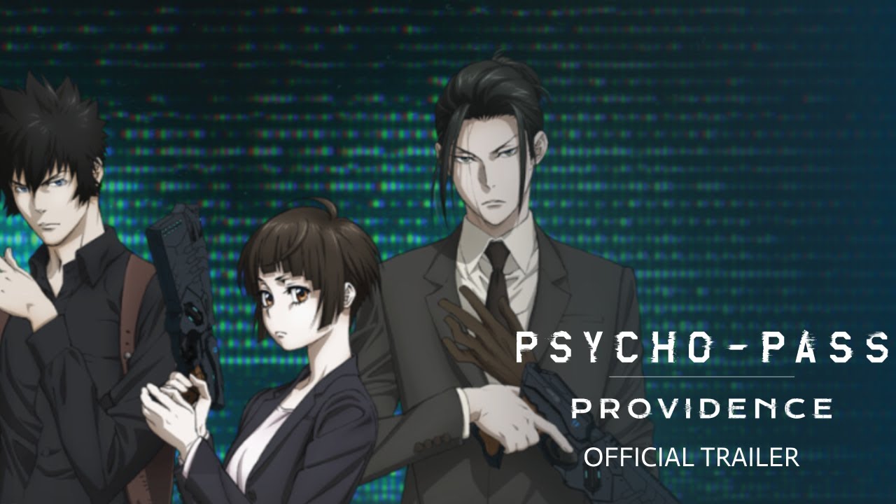 Watch film Psycho-Pass: Providence | Official Trailer [Subtitled]