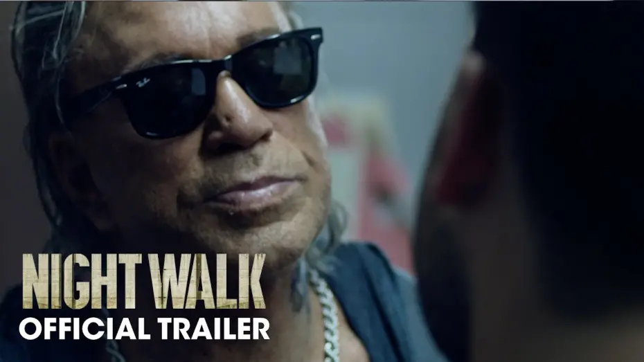 Watch film Night Walk | Official US Trailer