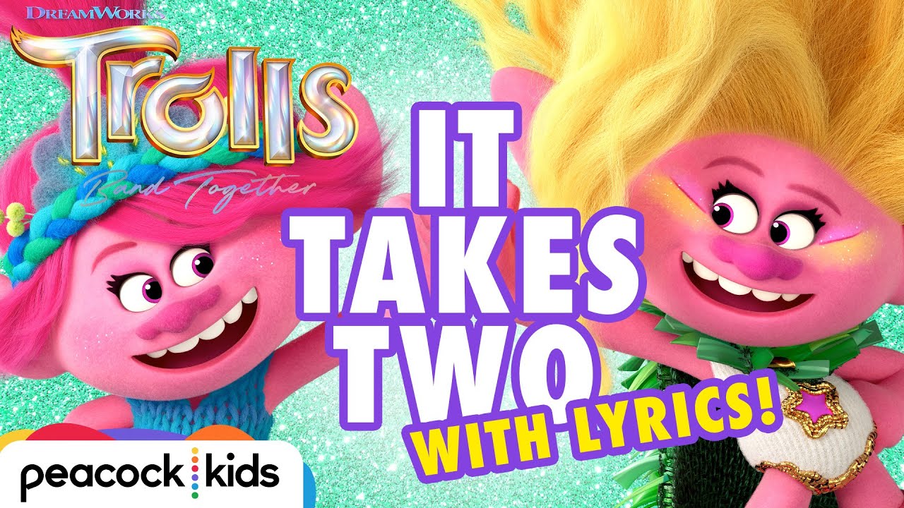 Watch film Trolls Band Together | "It Takes Two" Official Lyric Video