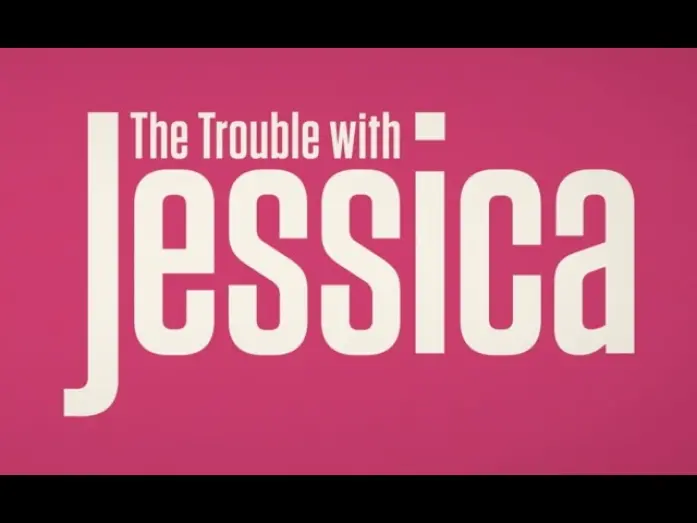 Watch film The Trouble with Jessica | Official UK Trailer