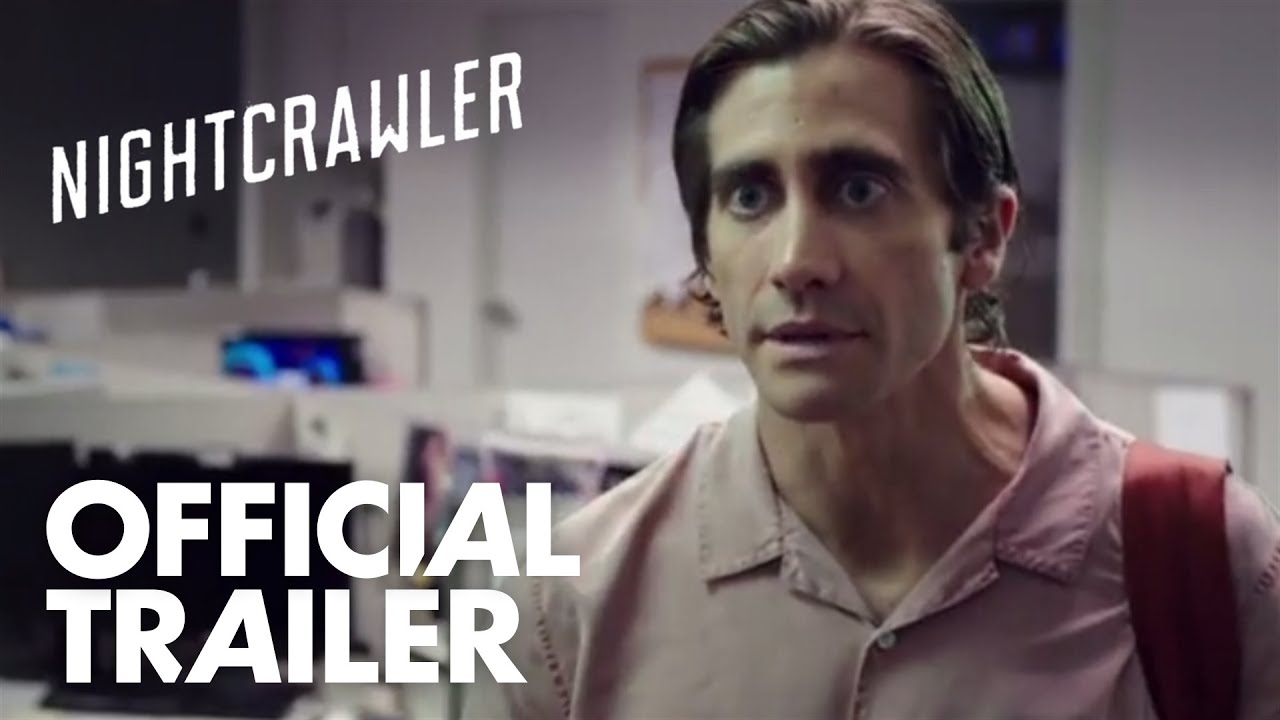 Watch film Nightcrawler | Official Trailer