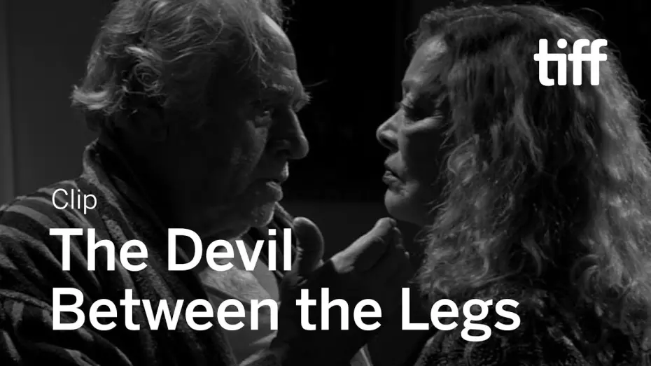 Watch film Devil Between the Legs | THE DEVIL BETWEEN THE LEGS Clip | TIFF 2019