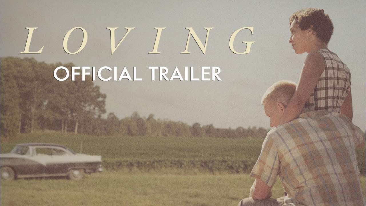 Watch film Loving | Official Trailer