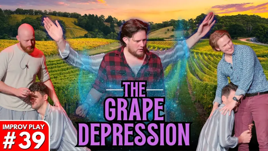 Watch film The Grape Depression | IMPROVISED PLAY #39 | "The Grape Depression" (featuring Pinocchio)