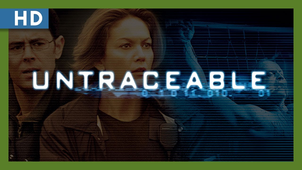 Watch film Untraceable | Untraceable (2008) Trailer