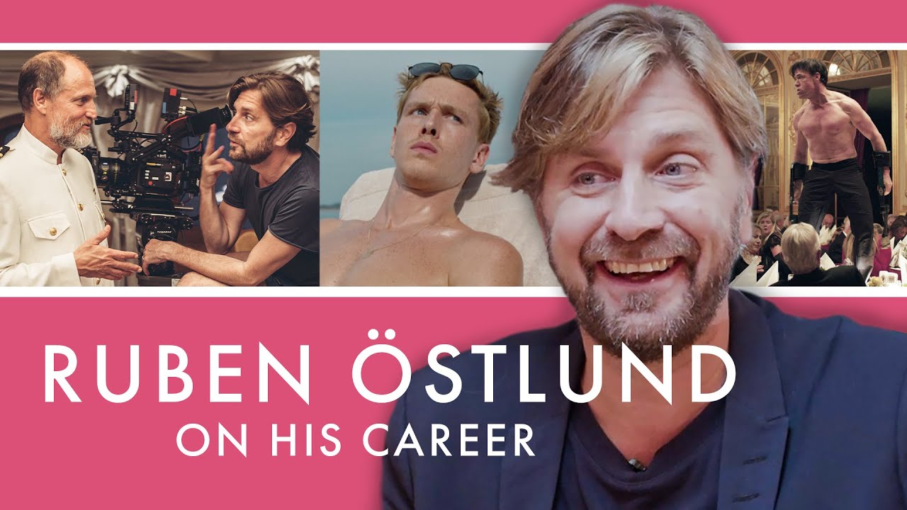 Watch film Triangle of Sadness | Ruben Östlund discusses his career and TRIANGLE OF SADNESS