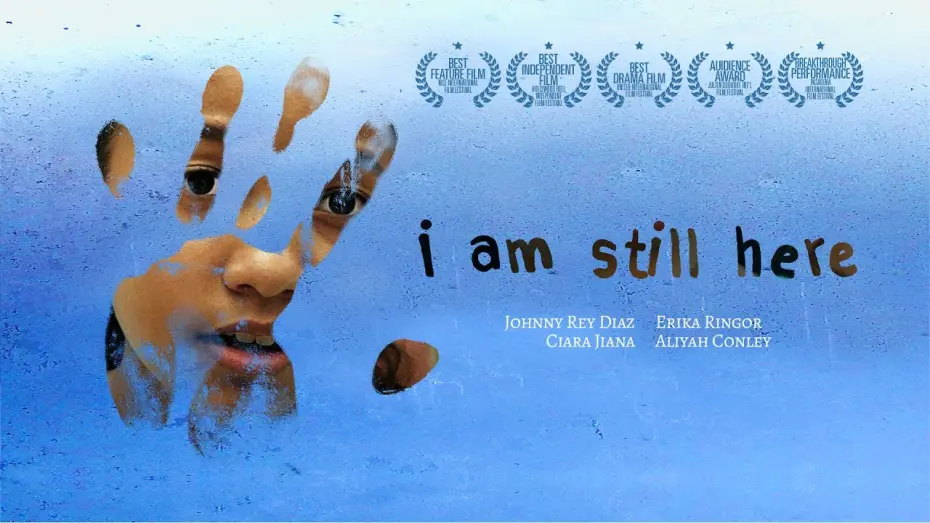 Watch film I Am Still Here | I Am Still Here - Official Trailer