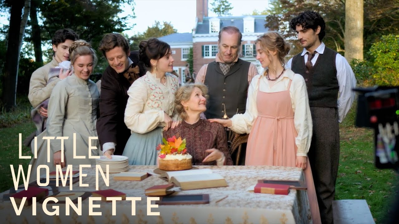 Watch film Little Women | LITTLE WOMEN Vignette - Behind-The-Scenes