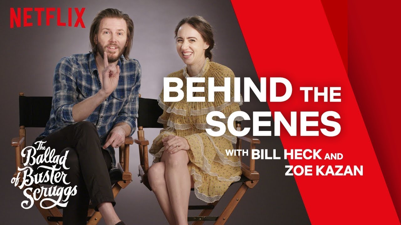 Watch film The Ballad of Buster Scruggs | Bill Heck & Zoe Kazan Reveal Secrets