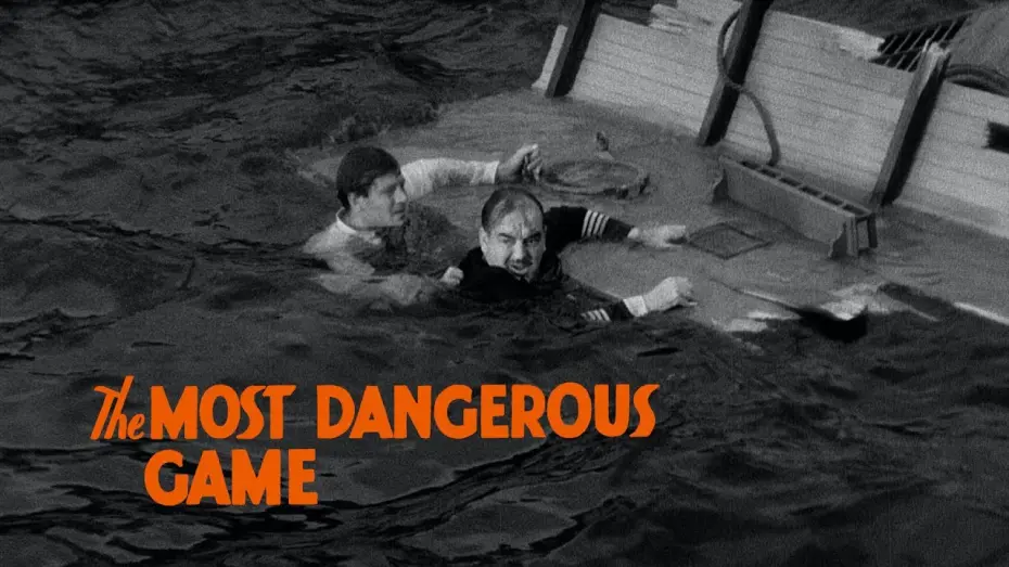 Watch film The Most Dangerous Game | THE MOST DANGEROUS GAME "The luxury yacht runs aground and explodes" Clip