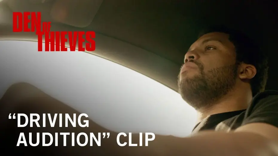 Watch film Den of Thieves | Driving Audition