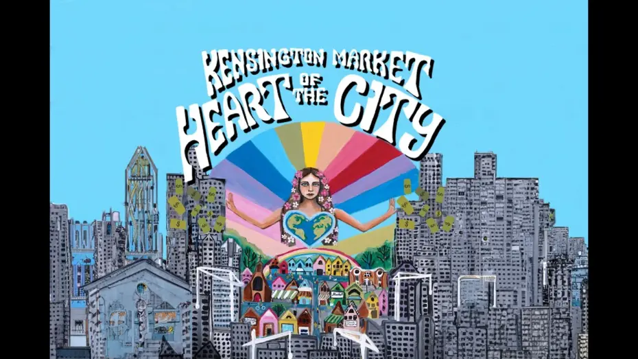 Watch film Kensington Market: Heart of the City | Kensington Market: Heart of the City documentary Promo 2024