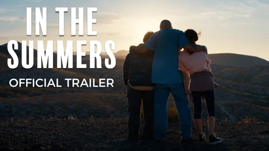 Watch film In the Summers | Official Trailer