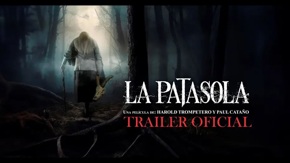 Watch film La patasola | La Patasola | Tráiler Oficial | Estreno 7 de Noviembre 2024