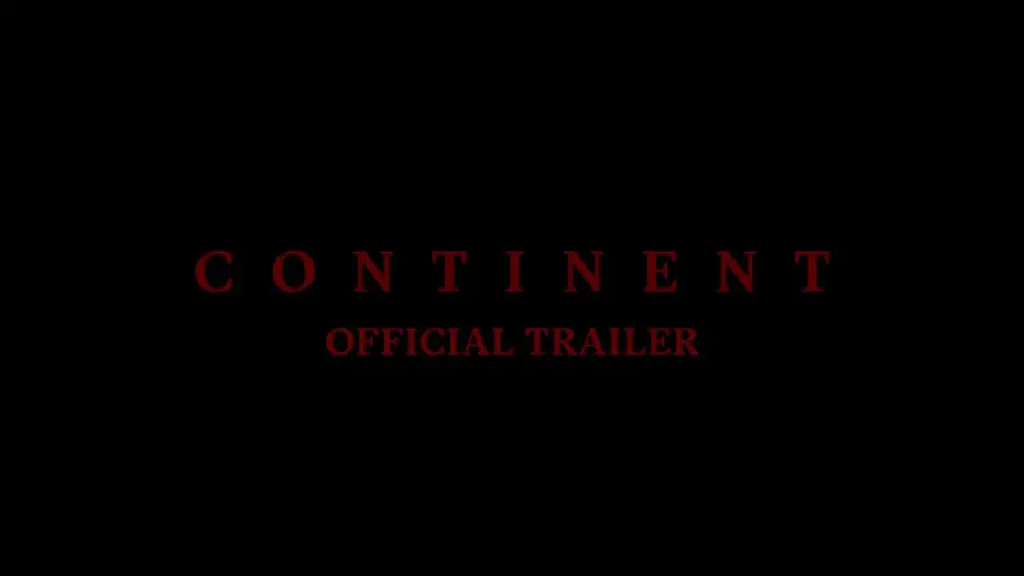 Watch film Continent | Continent (2024) - Official trailer - English Subs