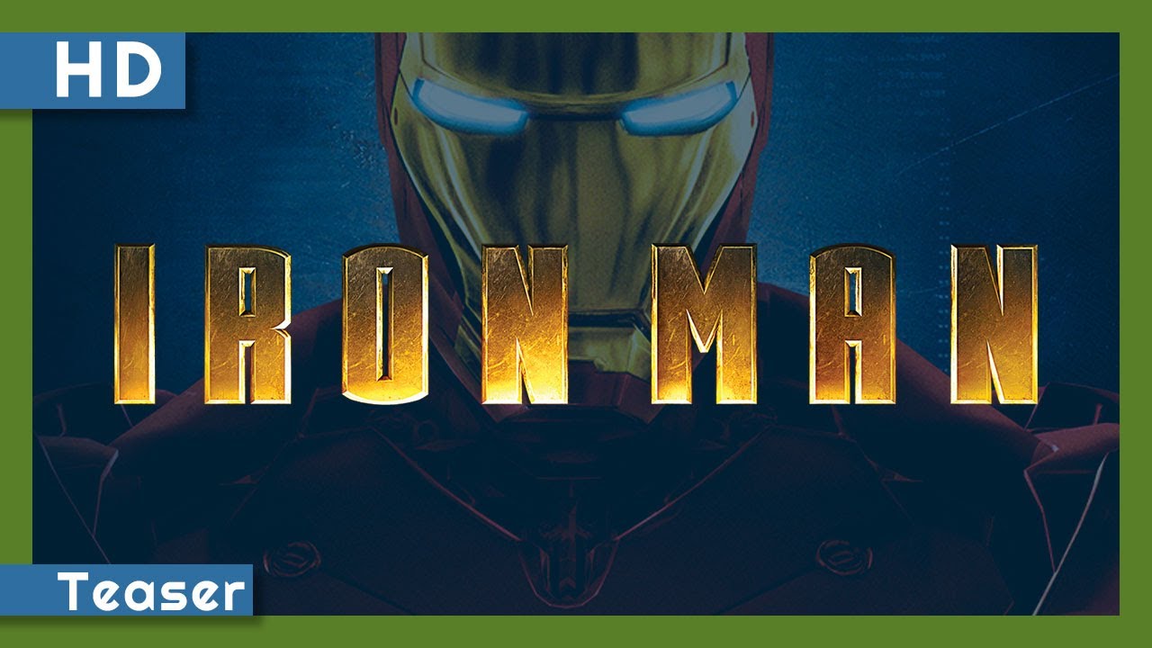 Watch film Iron Man | Iron Man (2008) Teaser