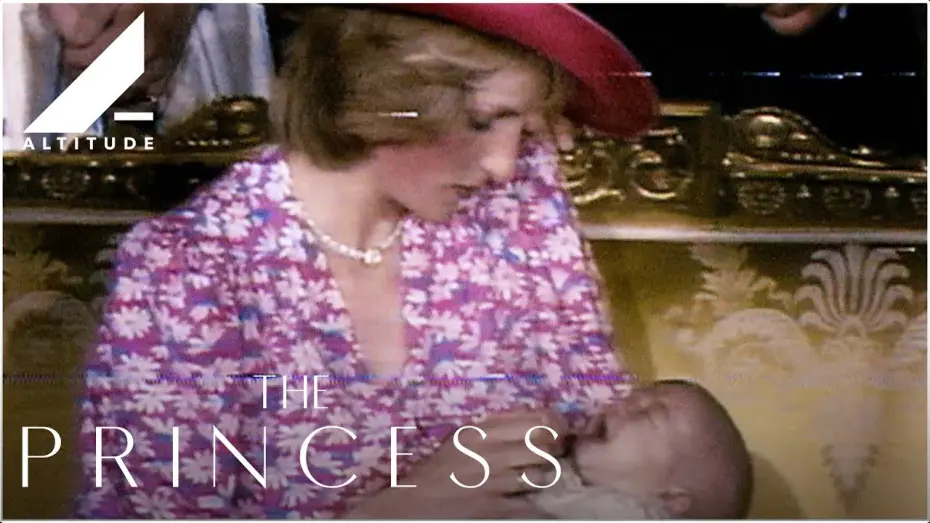 Watch film The Princess | Princess Diana Gives Birth To Her Son, Prince William | THE PRINCESS | Altitude Films