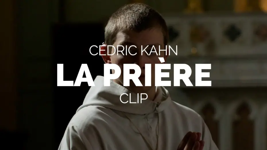 Watch film The Prayer | La Prière (The Prayer) -  Cédric Kahn Film Clip (Berlinale 2018)