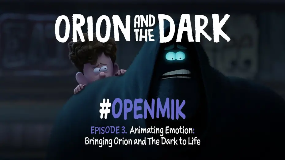 Watch film Orion and the Dark | #OpenMik Mikros Animation - Orion and The Dark | Episode 3/4