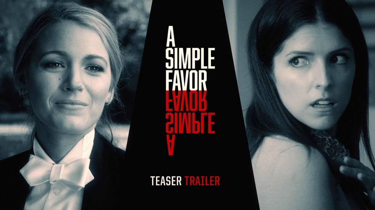 Watch film A Simple Favor | Teaser Trailer #2 "Tell Me Your Secret"