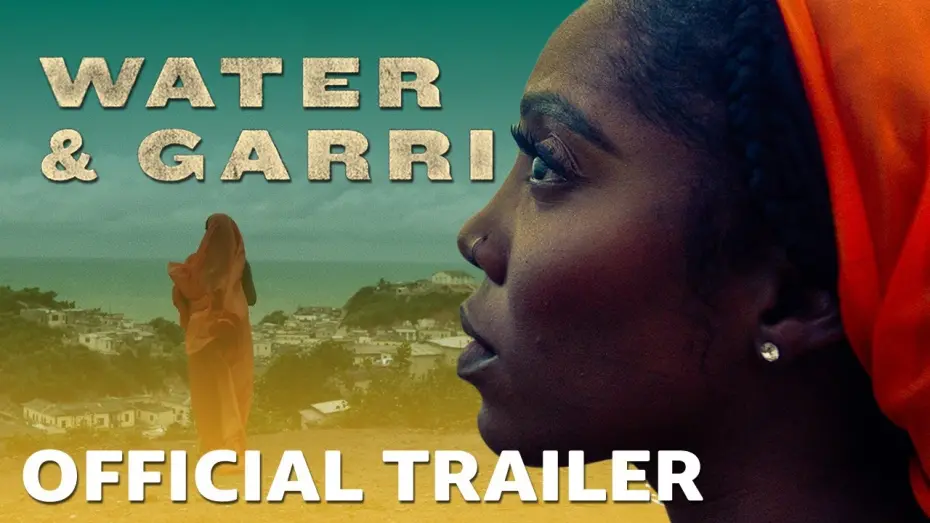 Watch film Water & Garri | Official Trailer