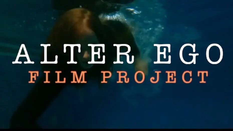 Watch film Alter Ego Film Project | Alter Ego Film Project - Official Trailer